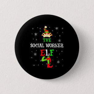 The Social Worker Elf Christmas Elf Matching Famil 6 Cm Round Badge