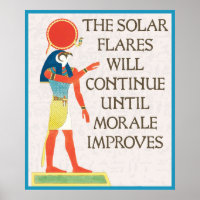The Solar Flares Will Continue Until Morale