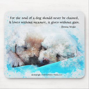 The Soul of a Dog - Puppies Mouse Pad