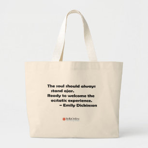 The soul should always stand ajar large tote bag