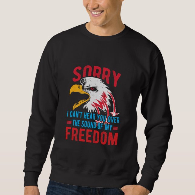 The Sound Of My Freedom Sweatshirt (Front)