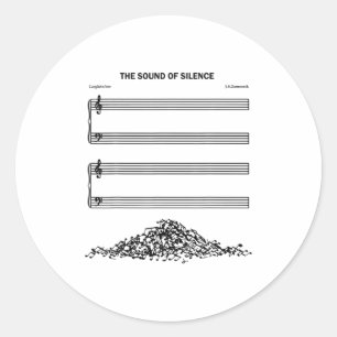 The Sound Of Silence Funny Musical  Classic Round Sticker