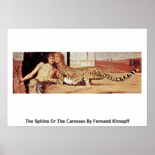 The Sphinx Or The Caresses By Fernand Khnopff Poster