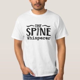 The Spine Whisperer Chiropractic Chiropractor T-Shirt