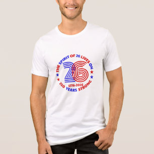 THE SPIRIT OF 26 - 250 YEARS STRONG Tri-Blend SHIRT