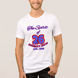 THE SPIRIT OF 26: AMERICA’S 250TH  Tri-Blend SHIRT