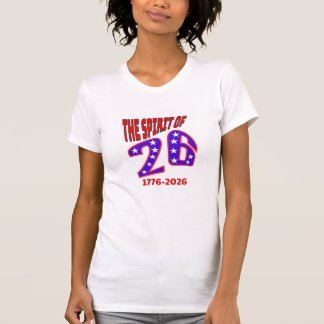 THE SPIRIT OF 26 T-Shirt