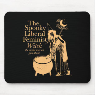 The Spooky Liberal Feminist Witch The Media Warned Mouse Pad