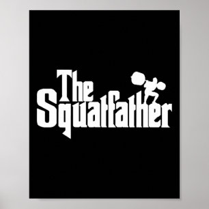 The Squat Father Shirt For Men Gym Lover Squatfath Poster