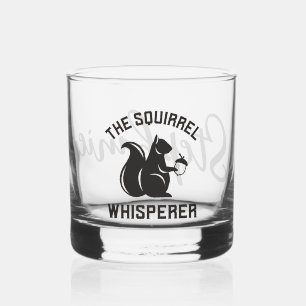 The Squirrel Whisperer Squirrel Lover Whiskey Glass
