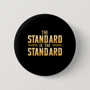 The Standard Is The Standard Pittsburgh Football T 6 Cm Round Badge