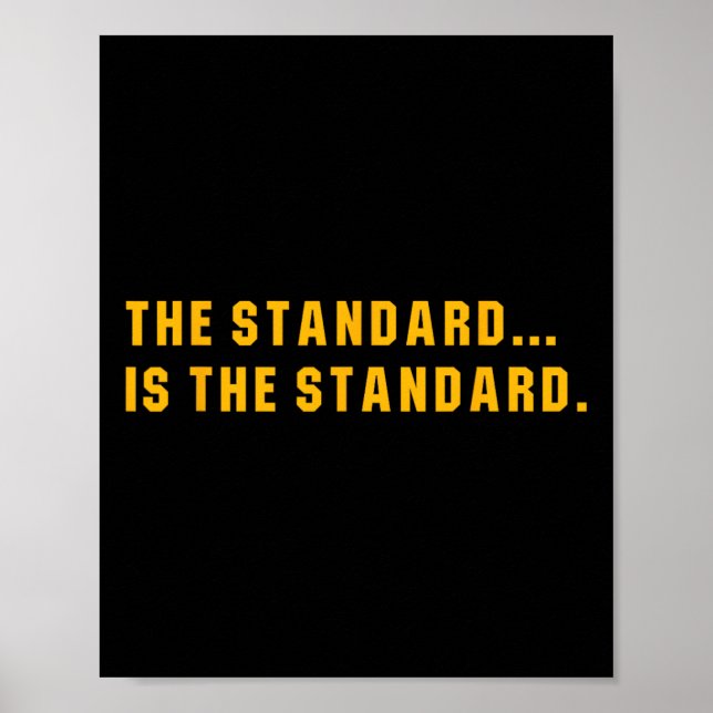 The Standard Is... The Standard  Poster (Front)