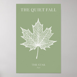 The Star Maple Leaf Spring Sage Quiet Fall Poster