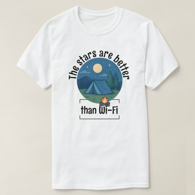 The stars are better than Wi-Fi T-Shirt (Design Front)