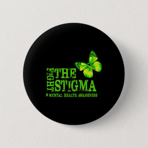 The Stigma Mental Health Awareness Month  6 Cm Round Badge