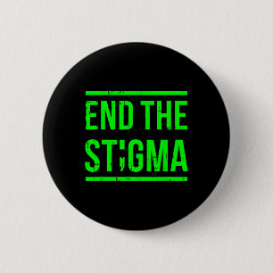 The Stigma Mental Health Awareness Warrior Counsel 6 Cm Round Badge