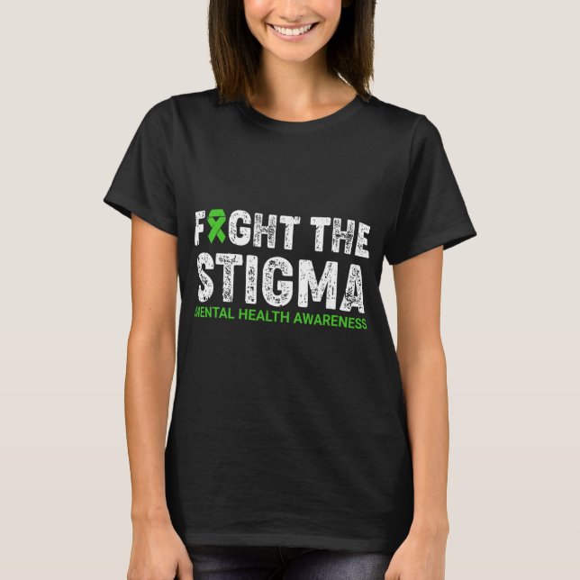 The Stigma Mental Health Awareness Warrior Counsel T-Shirt (Front)