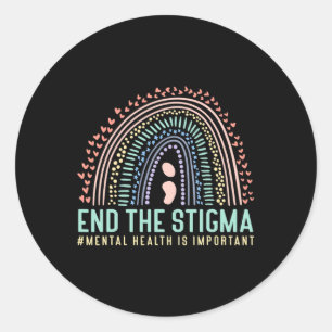 The Stigma Mental Health Is Important Rainbow Classic Round Sticker