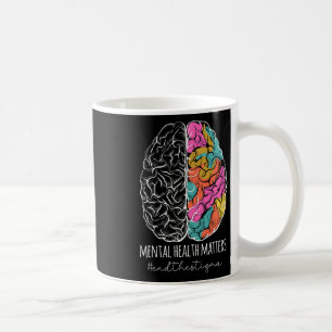 The Stigma Mental Health Problems Mental Awareness Coffee Mug