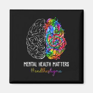 The Stigma Mental Health Problems Mental Awareness Magnet