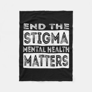 The Stigma Mental Health Problems Mental Health Aw Fleece Blanket