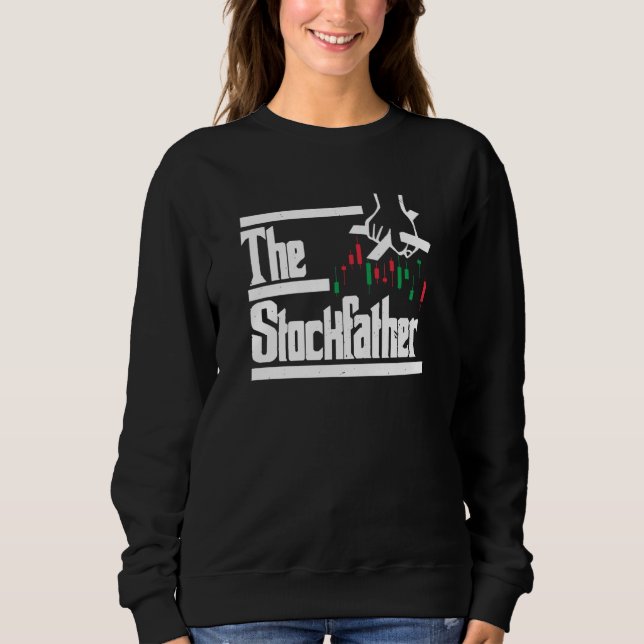 The Stockfather Cryptocurrency Blockchain Best Dad Sweatshirt (Front)