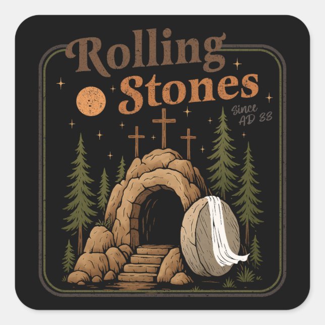 The Stone Was Rolled Away He Is Alive Easter Square Sticker (Front)