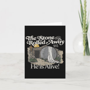 The Stone Was Rolled He Is Alive Christian Easter  Card