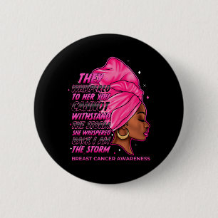 The Storm Black Women Breast Cancer Survivor Pink 6 Cm Round Badge