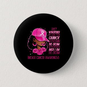 The Storm Black Women Breast Cancer Survivor Pink 6 Cm Round Badge