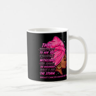 The Storm Black Women Breast Cancer Survivor Pink Coffee Mug