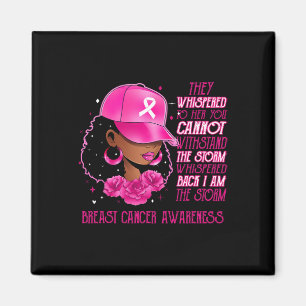 The Storm Black Women Breast Cancer Survivor Pink Magnet