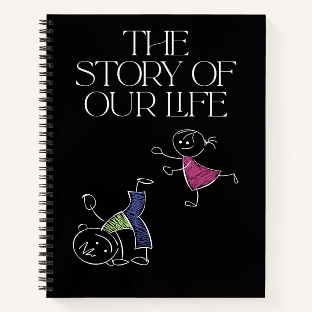 The Story of our Life Notebook (Front)