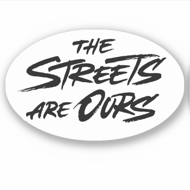 The Streets Are Ours (Front)