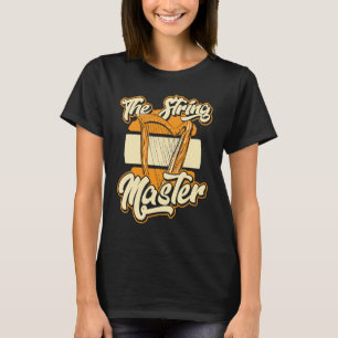 The String Master Harpist Konghou Pedal Harp Harp T-Shirt