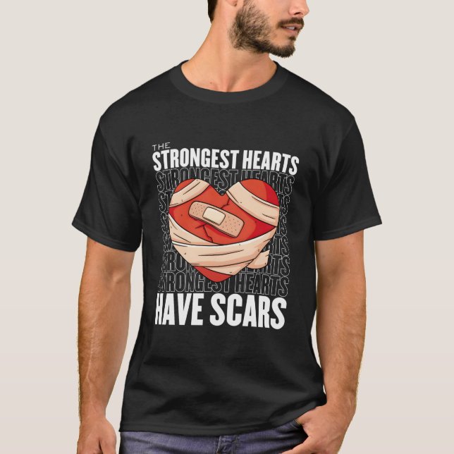 The Strongest He Have Scars He Attack He Surgery T-Shirt (Front)