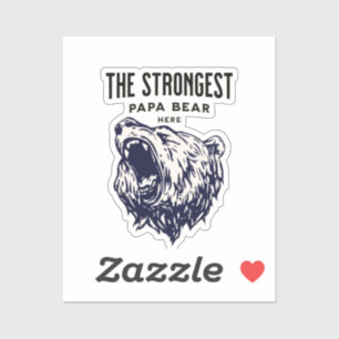 The Strongest Papa Bear here , Fathers Day Gift