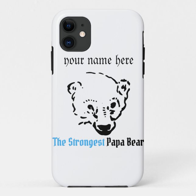 the strongest papa bear, Simple Dad gift Case-Mate iPhone Case (Back)