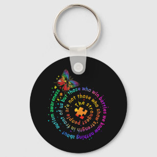 The strongest people are not those who show streng key ring