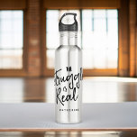 "The Struggle Is Real" 710 Ml Water Bottle<br><div class="desc">Personalised water bottle design.</div>