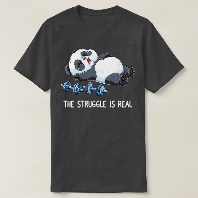 The Struggle is Real Deadlift Funny Panda T-Shirt (Design Front)