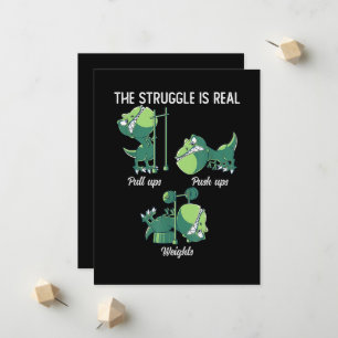 The Struggle is Real Funny Dinosaur T-Rex Gym Announcement