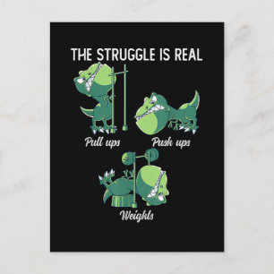 The Struggle is Real Funny Dinosaur T-Rex Gym Announcement Postcard