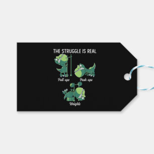 The Struggle is Real Funny Dinosaur T-Rex Gym Gift Tags