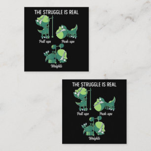The Struggle is Real Funny Dinosaur T-Rex Gym Loyalty Card