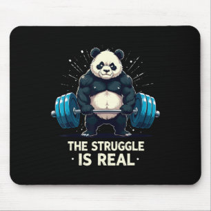 The Struggle Is Real Funny Gym Panda Workout Motiv Mouse Pad
