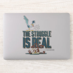 The Struggle Is Real ROAD RUNNER™ & Wile E. Coyote
