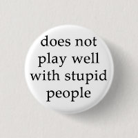 The Stupid People Repellent Button!