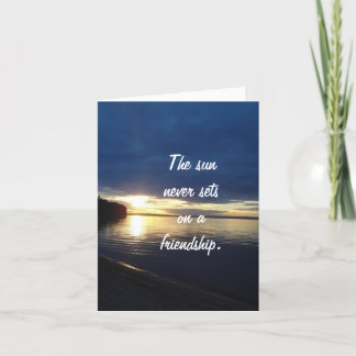 The Sun Never Sets on a Friendship Greeting Card