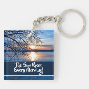 The Sun Rises Every Morning, Personalised Sunrise  Key Ring